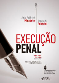 Title: Execução Penal: Revista, atualizada e reformulada, Author: Julio Fabbrini Mirabete