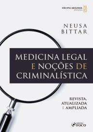 Title: Medicina Legal e Noções de Criminalística, Author: Neusa Bittar