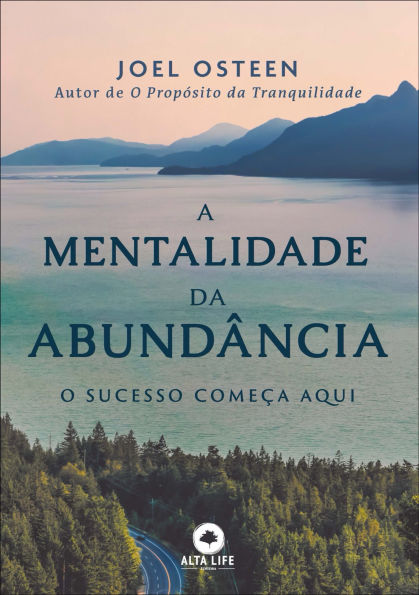 A mentalidade da abundância: o sucesso começa aqui