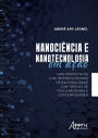 Nanociência e Nanotecnologia em Ação: Uma Proposta de Ilha Interdisciplinar de Racionalidade com Tópicos de Física Moderna e Contemporânea