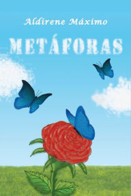 Title: Metáforas, Author: Aldirene Máximo