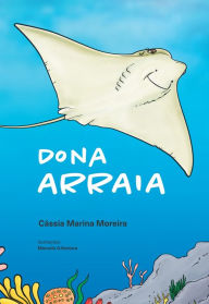 Title: Dona Arraia, Author: Cássia Marina Moreira