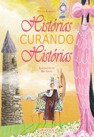 Title: Histórias curando histórias, Author: Paula Furtado