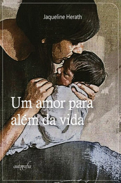 Um amor para além da vida