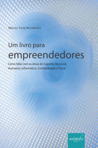 Title: Um livro para empreendedores, Author: Marcos Faria Nicodemos