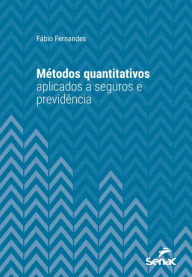 Title: Métodos quantitativos aplicados a seguros e previdência, Author: Fábio Fernandes