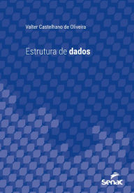 Title: Estrutura de dados, Author: Valter Castelhano de Oliveira