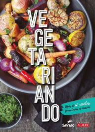 Title: Vegetariando, Author: André Fronza
