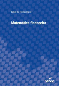 Title: Matemática financeira, Author: Fábio de Freitas Mariz