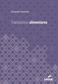 Title: Transtornos alimentares, Author: Fernanda Timerman