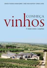 Title: Conheça vinhos, Author: Dirceu da Cruz Vianna Junior