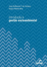 Title: Introdução à gestão socioambiental, Author: José Guilherme F. de Campos