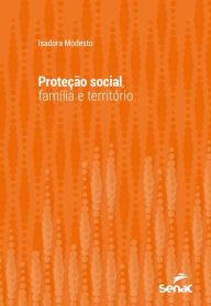 Title: Proteção social, família e território, Author: Isadora Modesto
