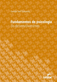 Title: Fundamentos de psicologia do desenvolvimento, Author: Camila Tarif Folquitto