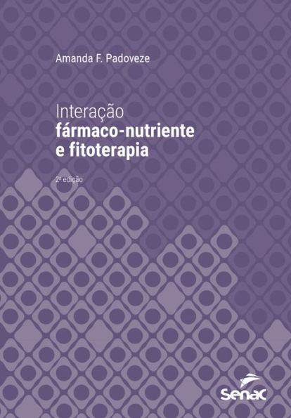 Interação fármaco-nutriente e fitoterapia