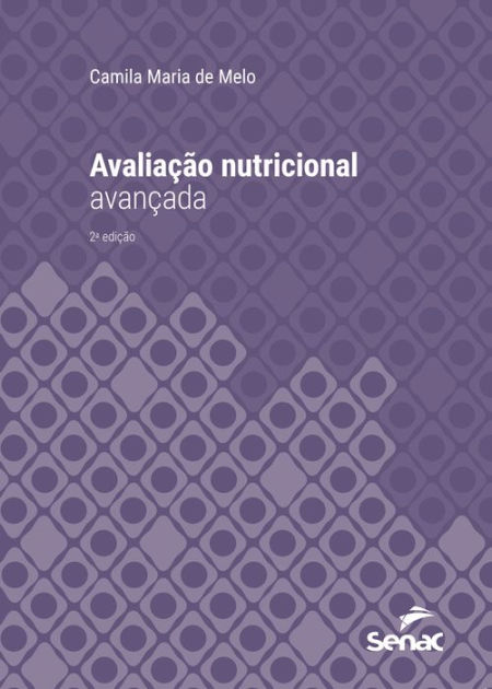 Avaliação Nutricional II - Anamnese nutricional - Avaliação Nutricional I