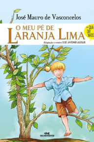 Title: O meu pé de laranja lima: Em quadrinhos, Author: José Mauro de Vasconcelos