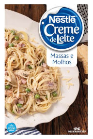 Title: Massas e molhos, Author: Nestlé Brasil