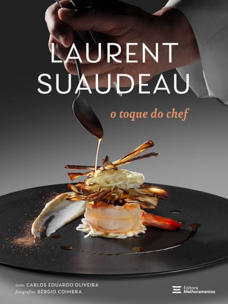 Laurent Suaudeau: O toque do chef