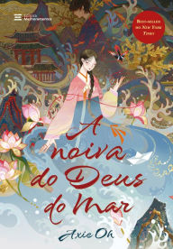 Title: A noiva do Deus do Mar, Author: Axie Oh