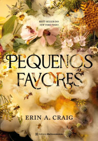 Title: Pequenos favores, Author: Erin A. Craig
