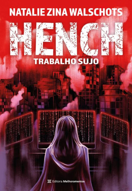 Hench Trabalho Sujo By Natalie Zina Walschots Ebook Barnes And Noble®