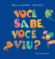 Title: Você sabe, você viu?, Author: Bella Aurora