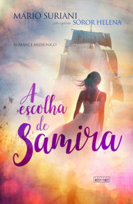 Title: A escolha de Samira, Author: Mário Suriani