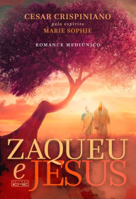 Title: Zaqueu e Jesus, Author: César Crispiniano