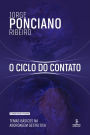 O ciclo do contato (9ª edição revista e atualizada): Temas básicos na abordagem gestáltica