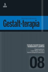 Title: Recursos criativos em Gestalt-terapia, Author: Lilian Meyer Frazão