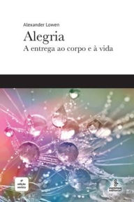 Title: Alegria, Author: Alexander Lowen