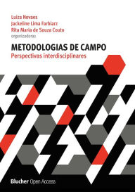 Title: Metodologias de campo: Perspectivas interdisciplinares, Author: Luiza Novaes