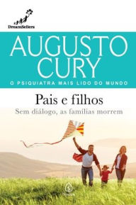 Title: Pais e filhos, Author: Augusto Cury