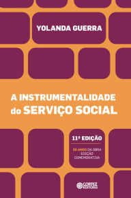 Title: A instrumentalidade do Serviço Social, Author: Yolanda Guerra