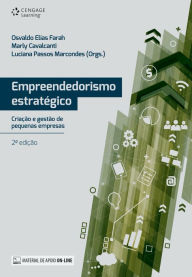 Title: Empreendedorismo estratégico: Criação e gestão de pequenas empresas, Author: Osvaldo Elias Farah