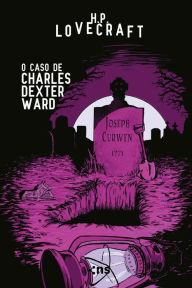 Title: O caso de Charles Dexter Ward, Author: H. P. Lovecraft
