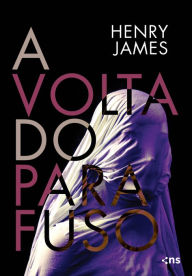 Title: A volta do parafuso, Author: Henry James