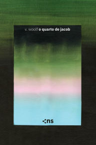 Title: O quarto de Jacob, Author: Virginia Woolf