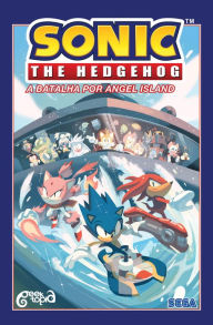 Title: Sonic The Hedgehog - Volume 3: A batalha por Angel Island, Author: Ian Flynn