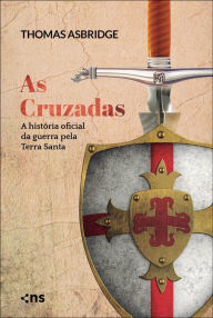 Title: Box - As cruzadas: a história oficial da guerra pela Terra Santa, Author: Thomas Asbridge