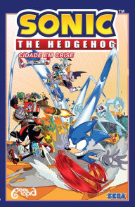 Title: Sonic The Hedgehog - Volume 5: Cidade em crise, Author: Ian Flynn