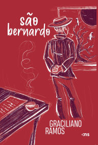 Title: São Bernardo, Author: Graciliano Ramos