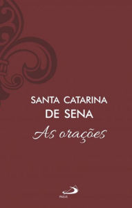 Title: As orações - Vol 9, Author: Santa Catarina de Sena