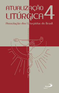 Title: Atualização Litúrgica 4, Author: ASLI