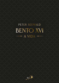 Title: Box Bento XVI: A Vida, Author: Peter Seewald