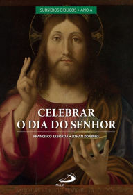 Title: Celebrar o Dia do Senhor Vol II, Author: Johan Konings