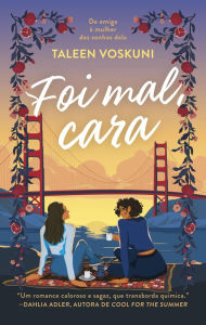 Title: Foi mal, cara, Author: Taleen Voskuni