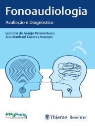 Title: Fonoaudiologia: Avaliação e Diagnóstico, Author: Leandro de Araújo Pernambuco