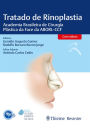 Tratado de Rinoplastia: Academia Brasileira de Cirurgia Plástica da Face da ABORL-CCF